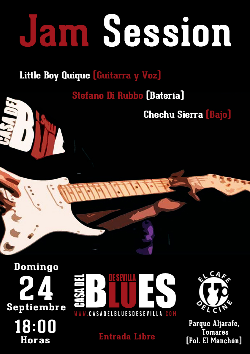 24 septiembre 2017 JamSession Casa del Blues en Café del Cine