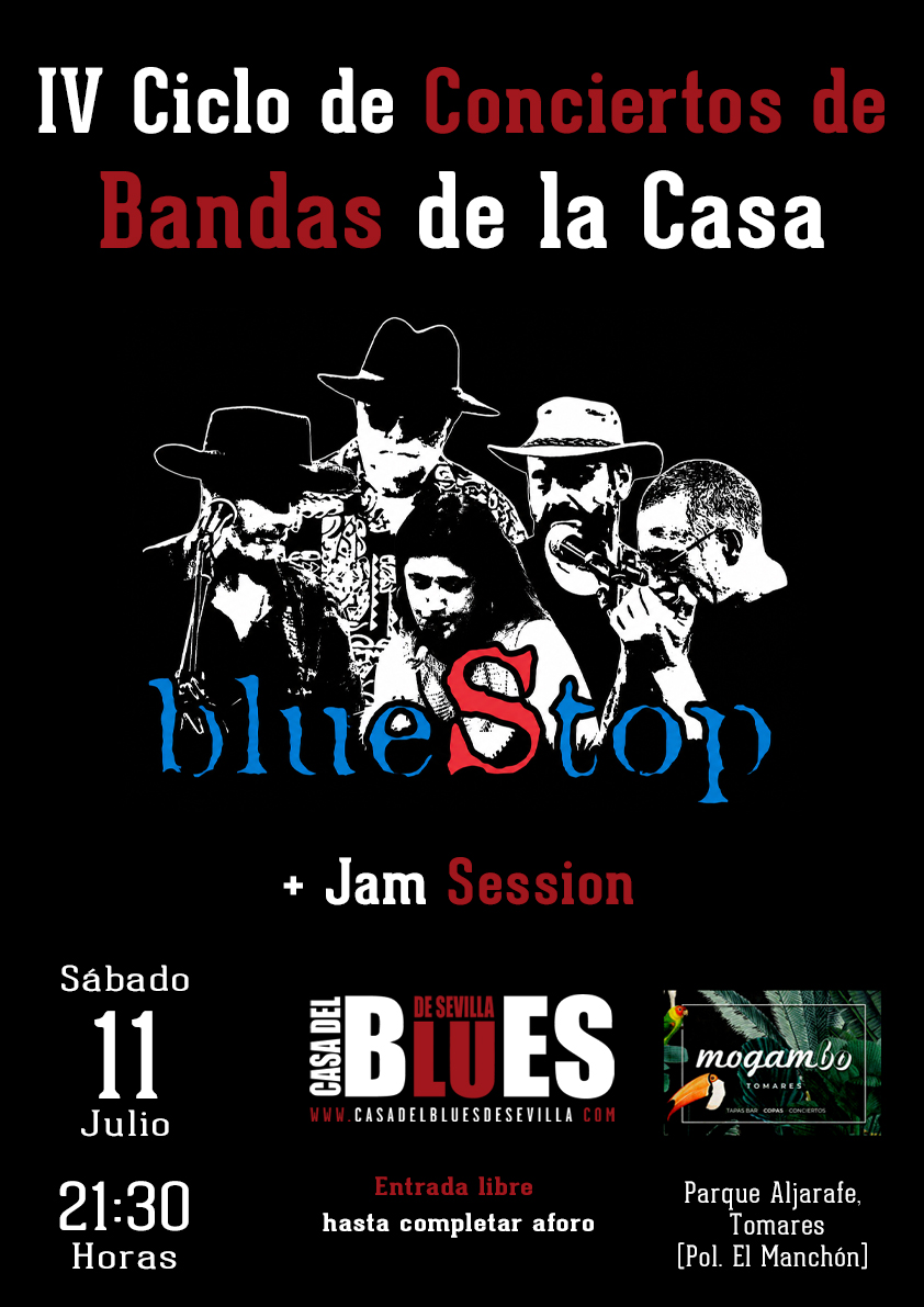 11 Julio 2026 - IV Ciclo de Conciertos de Bandas de la Casa - blueStop + Jam Session