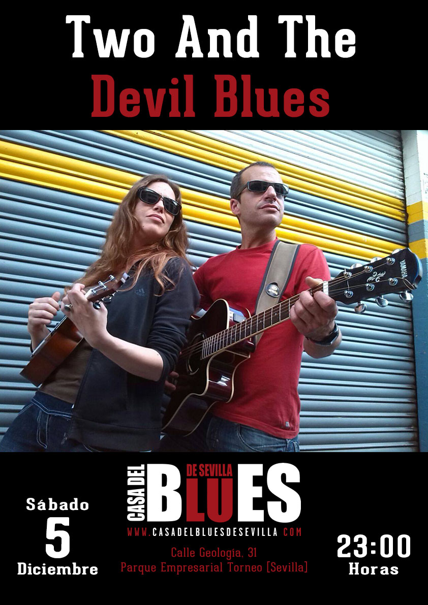 TwoAndTheDevilBlues 5Diciembre 2015